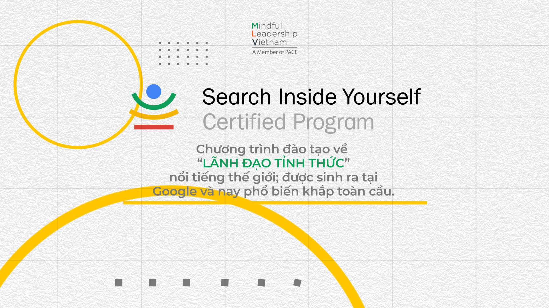 PARTICIPATING “SEARCH INSIDE YOURSELF” PROGRAM TO LEAD YOURSELF AND OTHERS