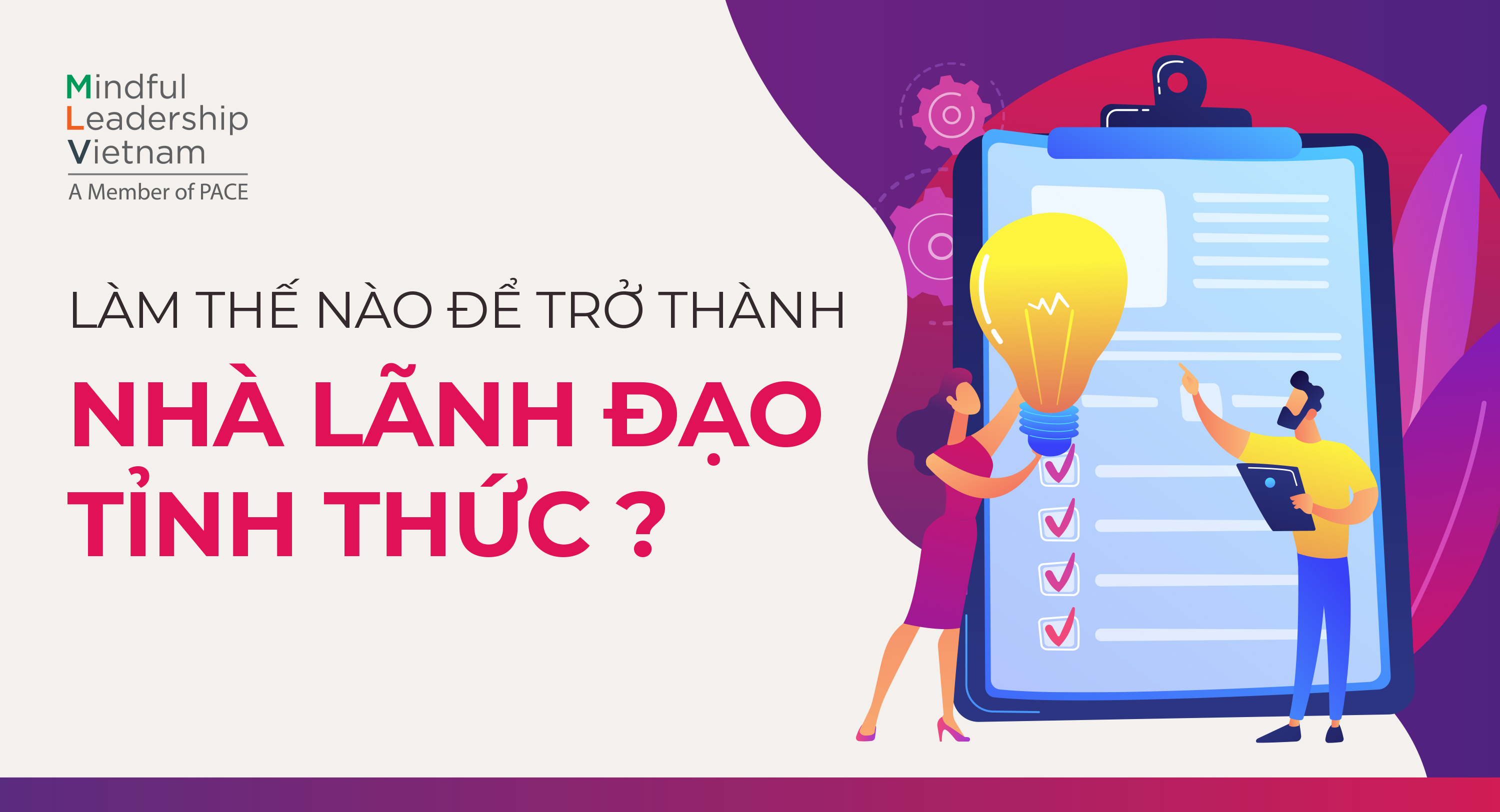 LÀM THẾ NÀO ĐỂ TRỞ THÀNH NHÀ LÃNH ĐẠO TỈNH THỨC? 