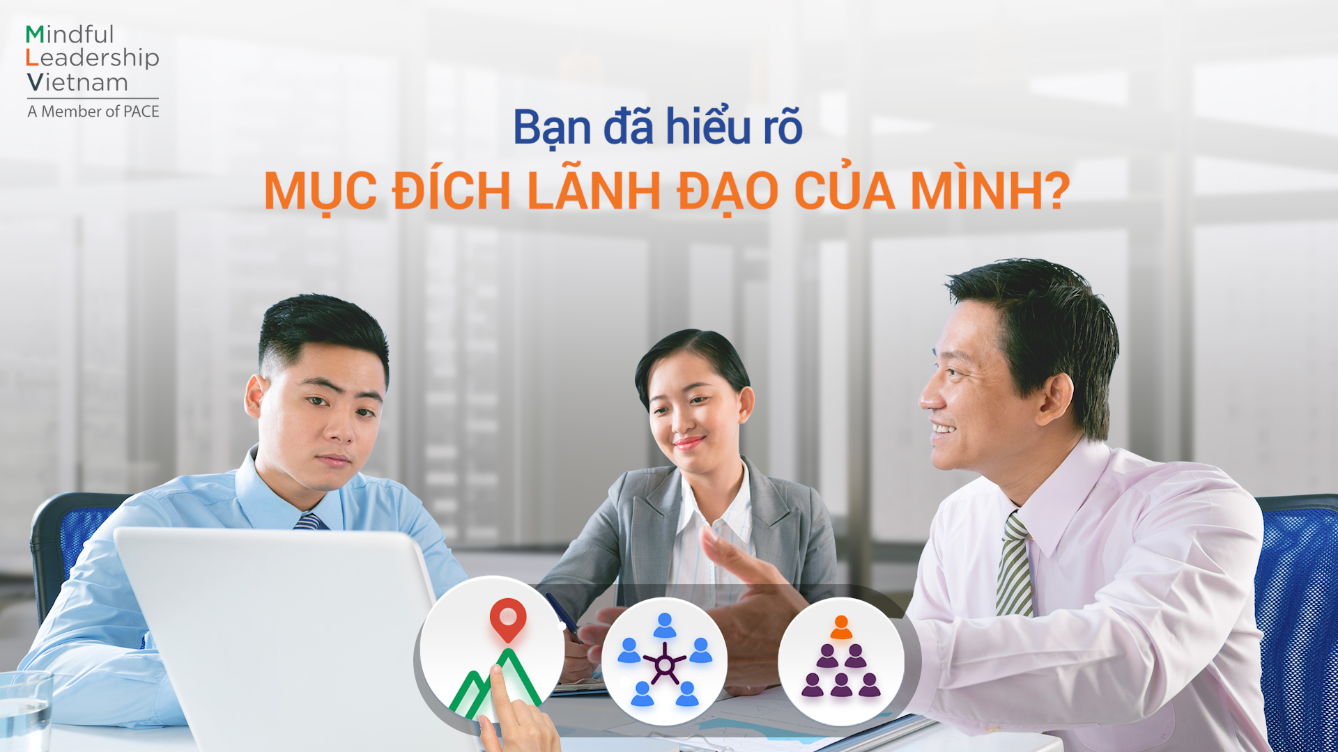 "SEARCH INSIDE YOURSELF" - CHƯƠNG TRÌNH ĐÀO TẠO VỀ LÃNH ĐẠO TỈNH THỨC